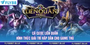 Cá Cược Liên Quân - Hình Thức Giải Trí Hấp Dẫn Cho Game Thủ