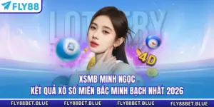 XSMB Minh Ngọc - Kết Quả Xổ Số Miền Bắc Minh Bạch Nhất 2026